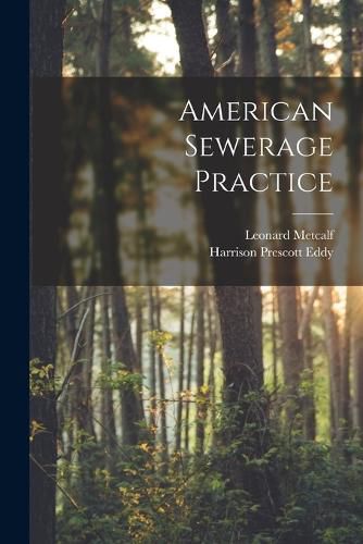 Cover image for American Sewerage Practice