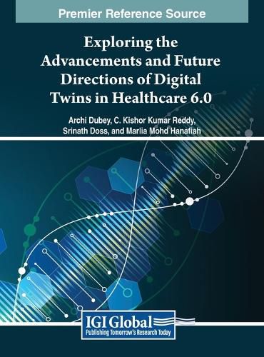 Cover image for Exploring the Advancements and Future Directions of Digital Twins in Healthcare 6.0