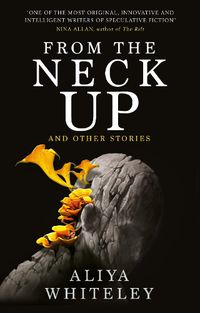 Cover image for From the Neck Up and Other Stories