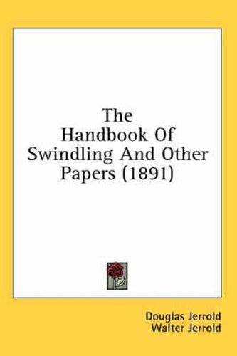 Cover image for The Handbook of Swindling and Other Papers (1891)