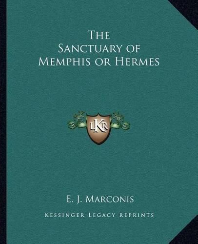 The Sanctuary of Memphis or Hermes