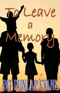 Cover image for To Leave a Memory