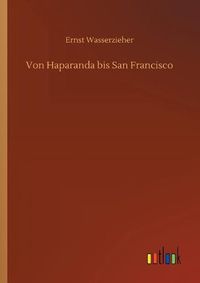 Cover image for Von Haparanda bis San Francisco