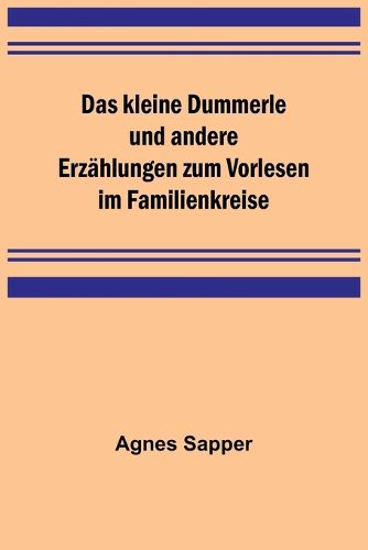 Cover image for Das kleine Dummerle und andere Erzaehlungen zum Vorlesen im Familienkreise