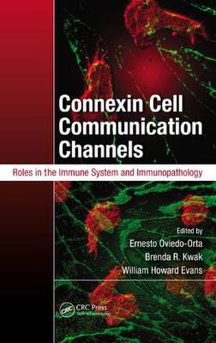 Cover image for Connexin Cell Communication Channels: Roles in the Immune System and Immunopathology