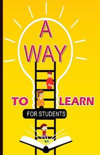 Cover image for A Way To Learn For Students