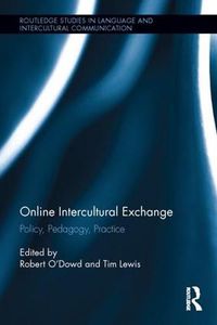 Cover image for Online Intercultural Exchange: Policy, Pedagogy, Practice