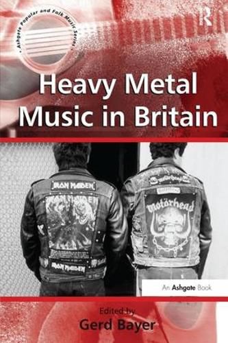 Cover image for Heavy Metal Music in Britain