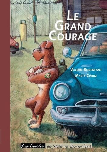 Cover image for Le grand courage: Les contes de Valerie Bonenfant