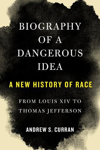 Cover image for Biography of a Dangerous Idea