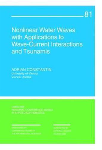 Cover image for Nonlinear Water Waves with Applications to Wave-Current Interactions and Tsunamis