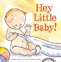 Cover image for Hey Little Baby!