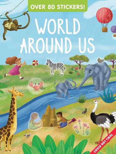 Cover image for World Around Us Sticker and Activity Book: Stickers Inside!
