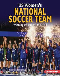 Cover image for US Women's National Soccer Team