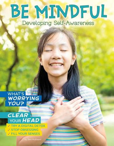 Be Mindful: Developing Self Awareness