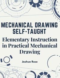 Cover image for Mechanical Drawing Self-Taught