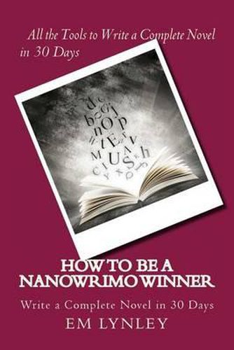 Cover image for How to Be a NaNoWriMo Winner: A Step-by-Step Plan for Success