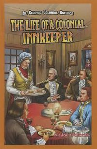 Cover image for The Life of a Colonial Innkeeper