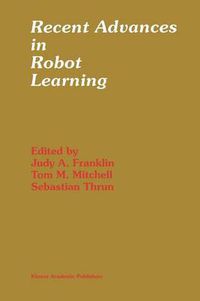 Cover image for Recent Advances in Robot Learning: Machine Learning