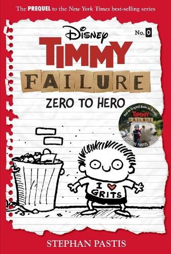 Cover image for Timmy Failure: Zero To Hero: (Timmy Failure Prequel)