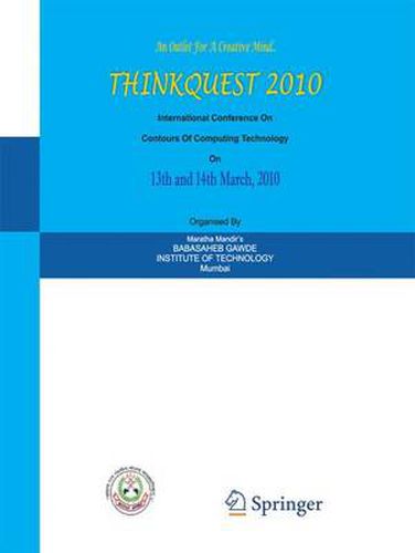 Cover image for ThinkQuest 2010: Proceedings of the First International Conference on Contours of Computing Technology