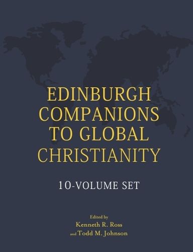 Cover image for Edinburgh Companions to Global Christianity - 10-Volume Set