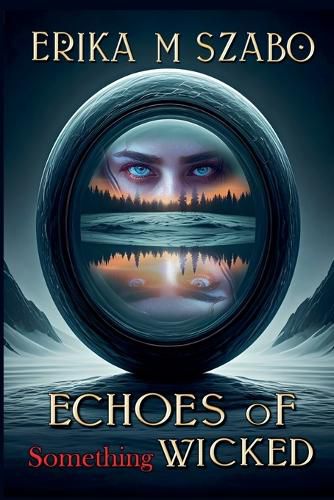 Cover image for Echoes of Something Wicked