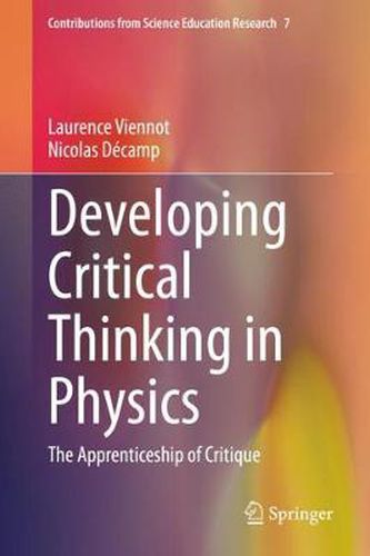 Cover image for Developing Critical Thinking in Physics: The Apprenticeship of Critique