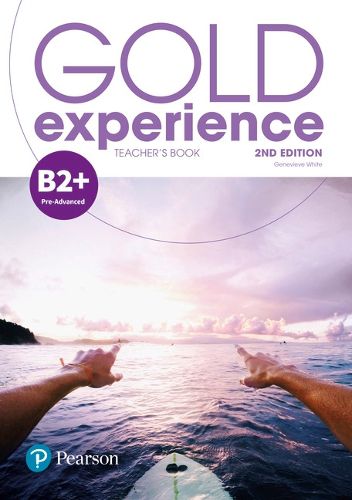 Cover image for Gold Experience 2nd Edition B2+ Teacher's Book for Online Resources Pack