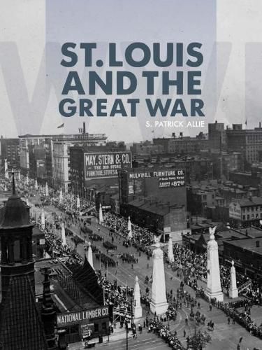 Cover image for St. Louis and the Great War