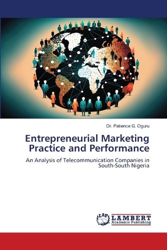 Cover image for Entrepreneurial Marketing Practice and Performance