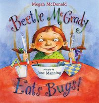 Cover image for Beetle McGrady Eats Bugs!
