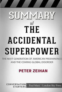 Cover image for Summary of The Accidental Superpower: Conversation Starters