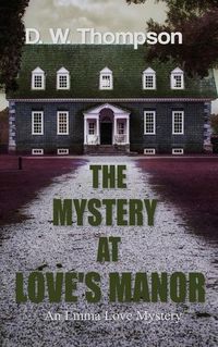 Cover image for The Mystery at Love's Manor