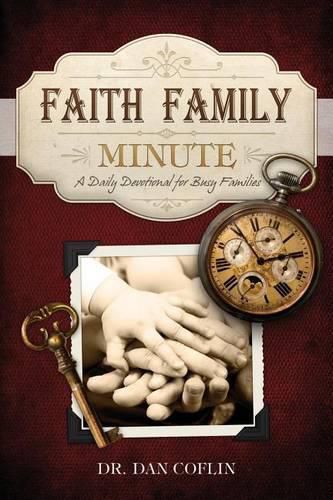 Cover image for Faith Family Minute: A Daily Devotional for Busy Families