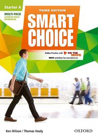 Cover image for Smart Choice: Starter Level: Multi-Pack A with Online Practice and On The Move: Smart Learning - on the page and on the move