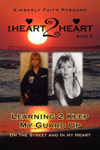 Cover image for Learning 2 Keep My Guard Up: On the Street and in My Heart