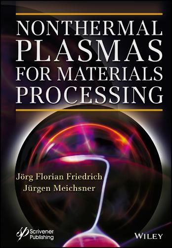 Cover image for Nonthermal Plasmas for Materials Processing