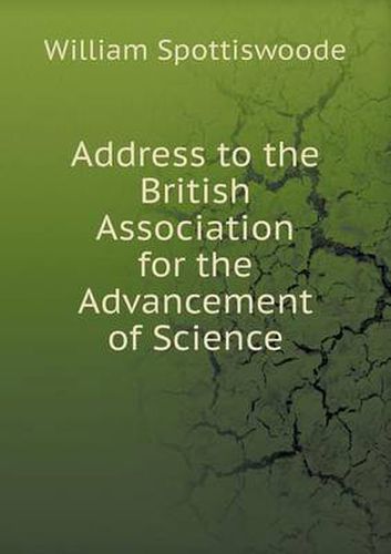 Cover image for Address to the British Association for the Advancement of Science