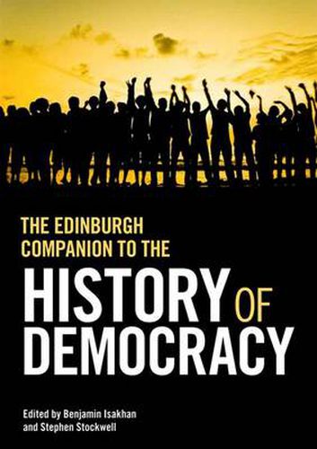 Cover image for The Edinburgh Companion to the History of Democracy