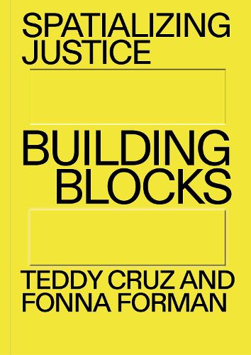 Cover image for Spatializing Justice: Building Blocks