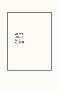 Cover image for White Spaces: Selected Poems and Early Prose