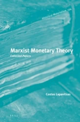 Cover image for Marxist Monetary Theory: Collected Papers