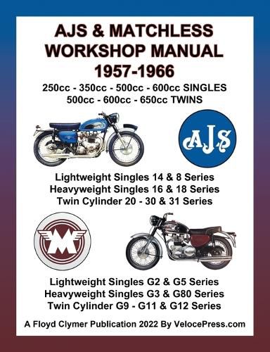 Cover image for Ajs & Matchless 1957-1966 Workshop Manual All Models - Singles & Twins