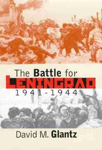 Cover image for The Battle for Leningrad, 1941-1944