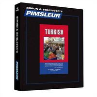 Cover image for Pimsleur Turkish Level 1 CD, 1: Learn to Speak and Understand Turkish with Pimsleur Language Programs