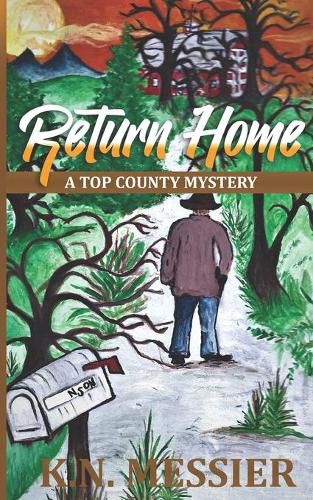 Cover image for Return Home: A Top County Mystery