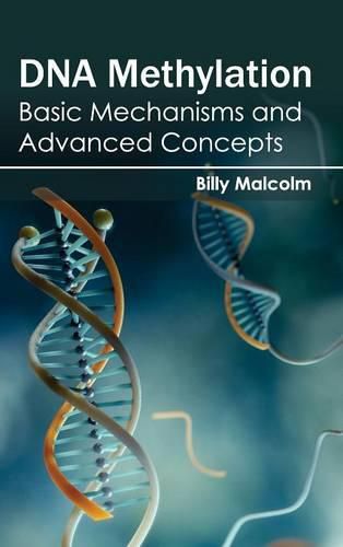 Cover image for DNA Methylation: Basic Mechanisms and Advanced Concepts