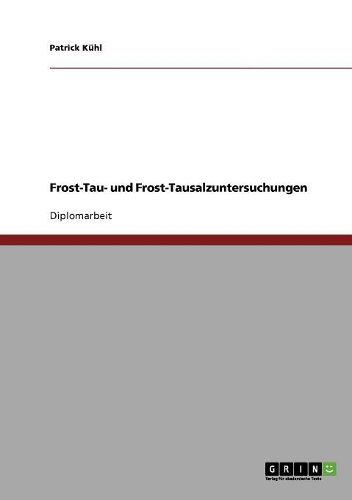 Cover image for Frost-Tau- Und Frost-Tausalzuntersuchungen