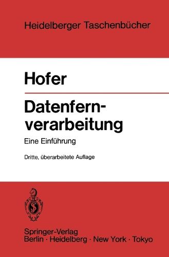 Cover image for Datenfernverarbeitung: Aussenstelle - Datenfernubertragung Rechenzentrum - Betriebsabwicklung Eine Einfuhrung